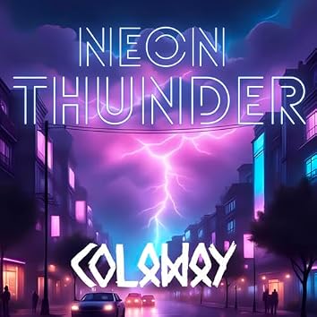 Neon Thunder — Colaway Single-Cover